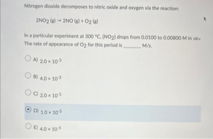 Nitrogen dioxide decomposes to nitric oxide and oxygen via the reaction:
\[
2 \mathrm{NO}_{2}(\mathrm{~g}) \rightarrow 2 \mat