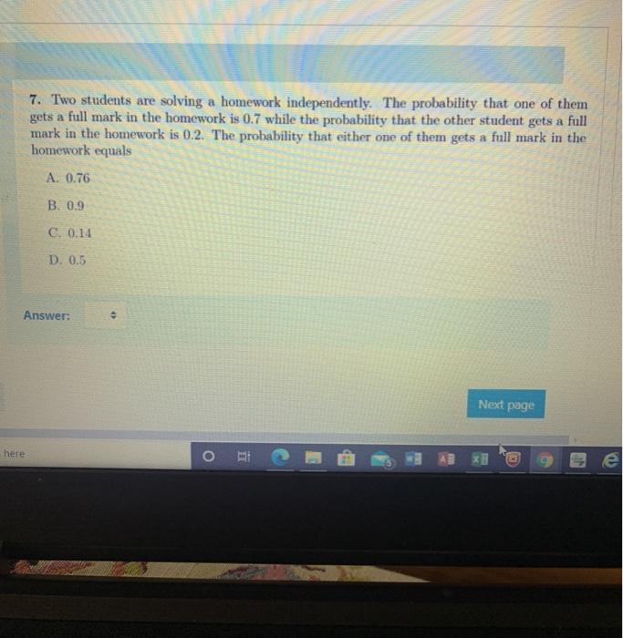 Solved 7. Two students are solving a homework independently. | Chegg.com
