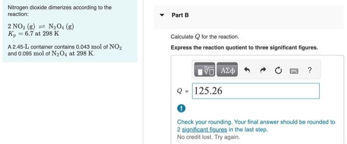 Solved Nitrogen dioxide dimerizes according to the reaction: | Chegg.com