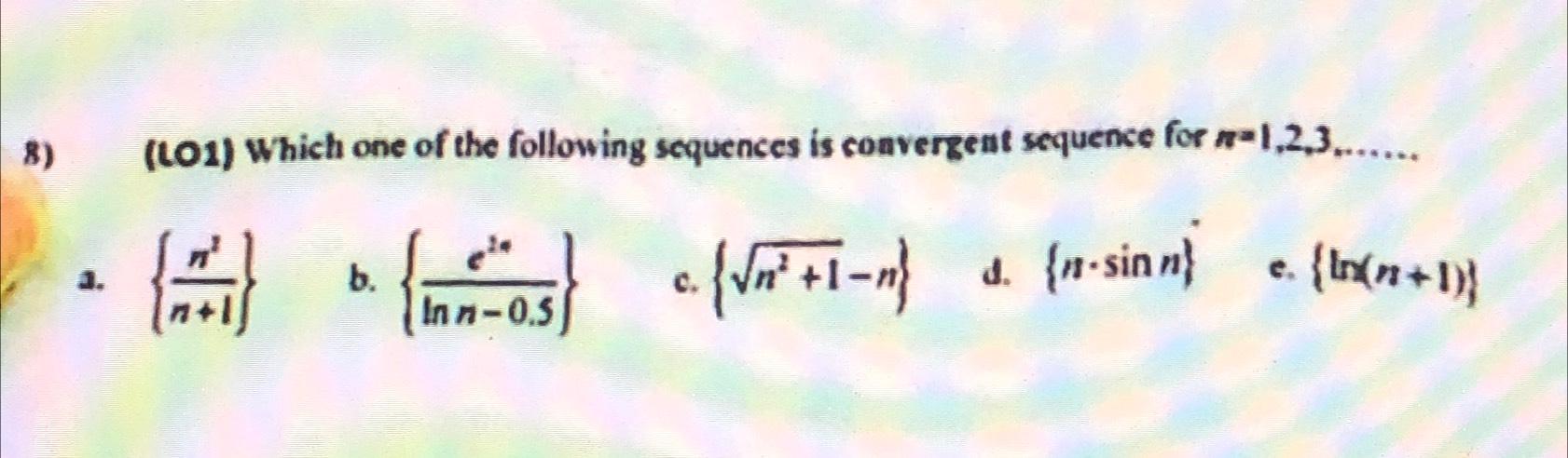 Solved (LO1) ﻿Which one of the following sequences is | Chegg.com