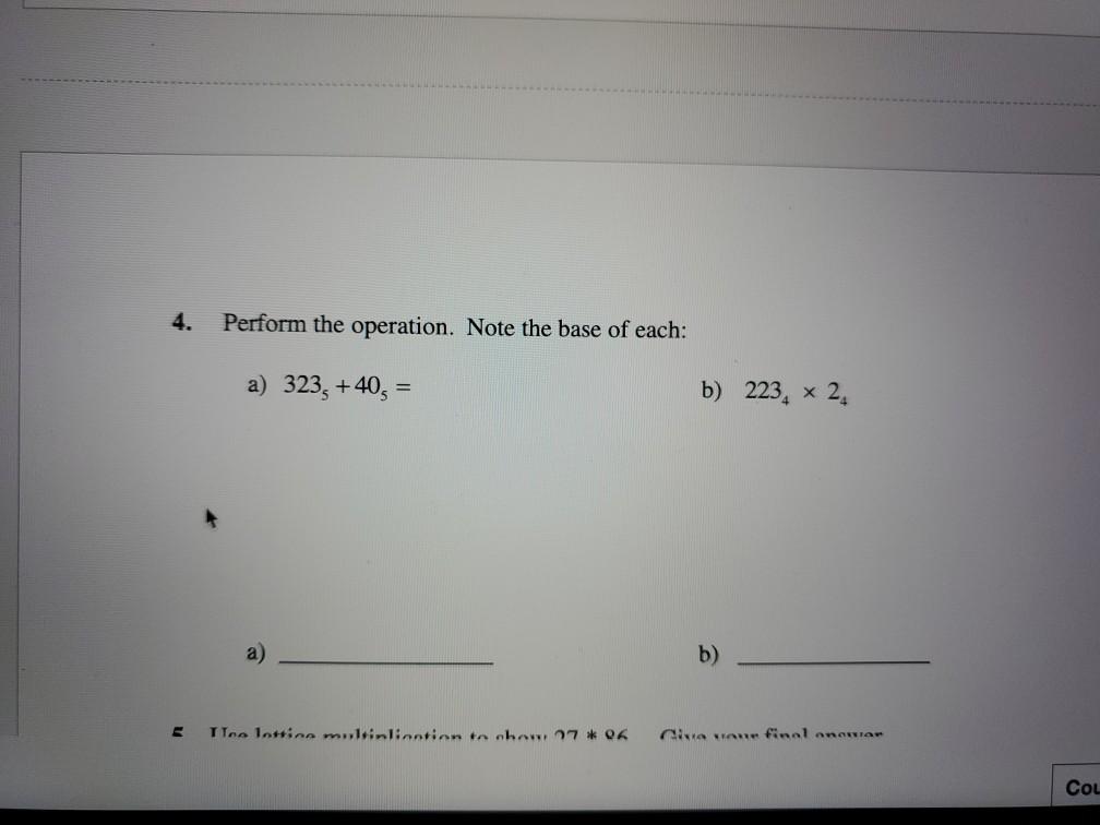 Solved 4. Perform the operation. Note the base of each: a) | Chegg.com
