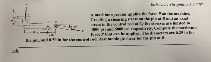 Solved Instructor: Theophilus Acquaye A machine operator | Chegg.com