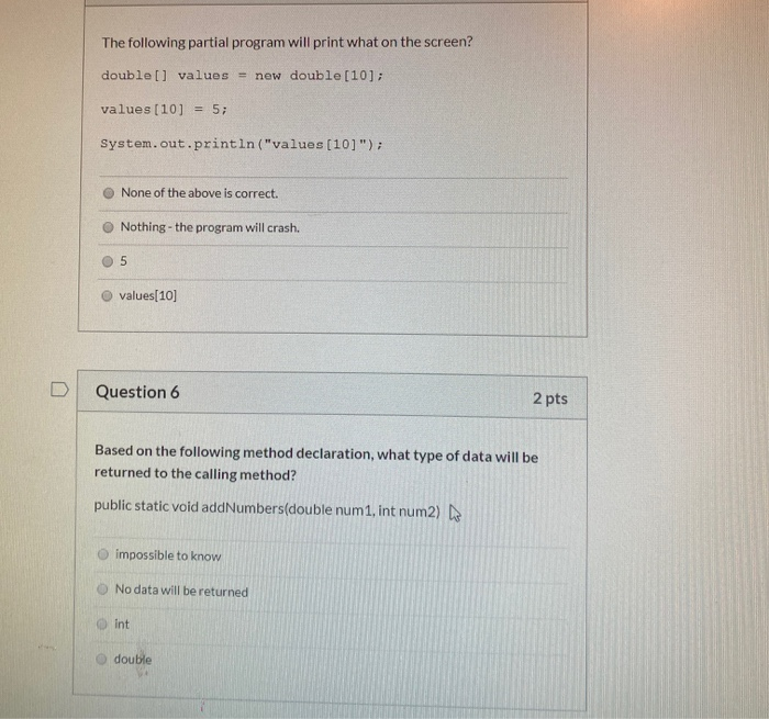 Solved The following partial program will print what on the | Chegg.com