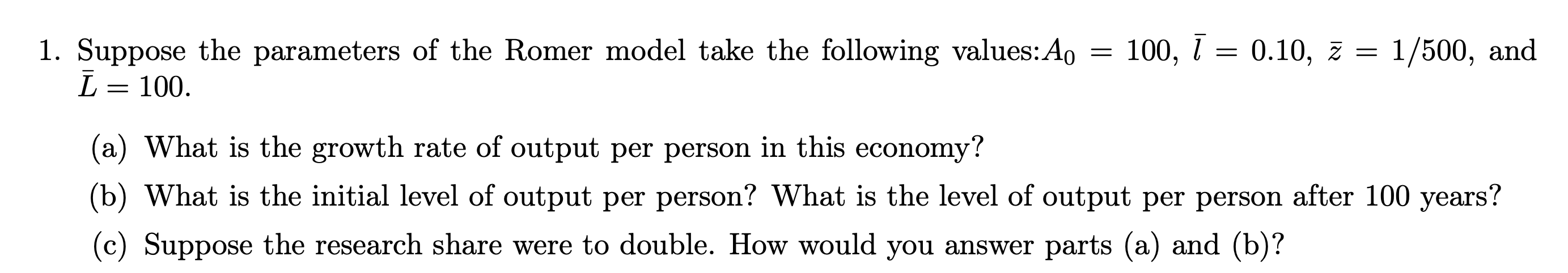 Solved Suppose the parameters of the Romer model take the | Chegg.com