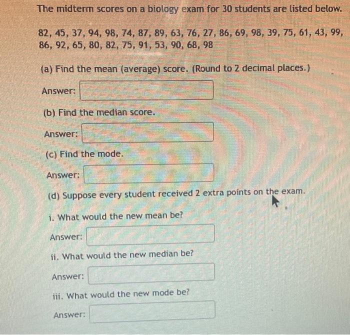 Solved The midterm scores on a biology exam for 30 students | Chegg.com