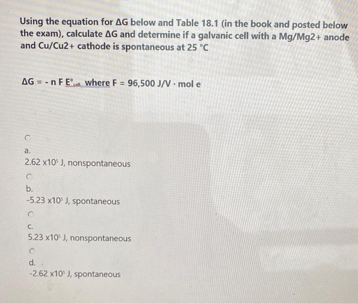 Solved Using the equation for AG below and Table 18.1 (in | Chegg.com