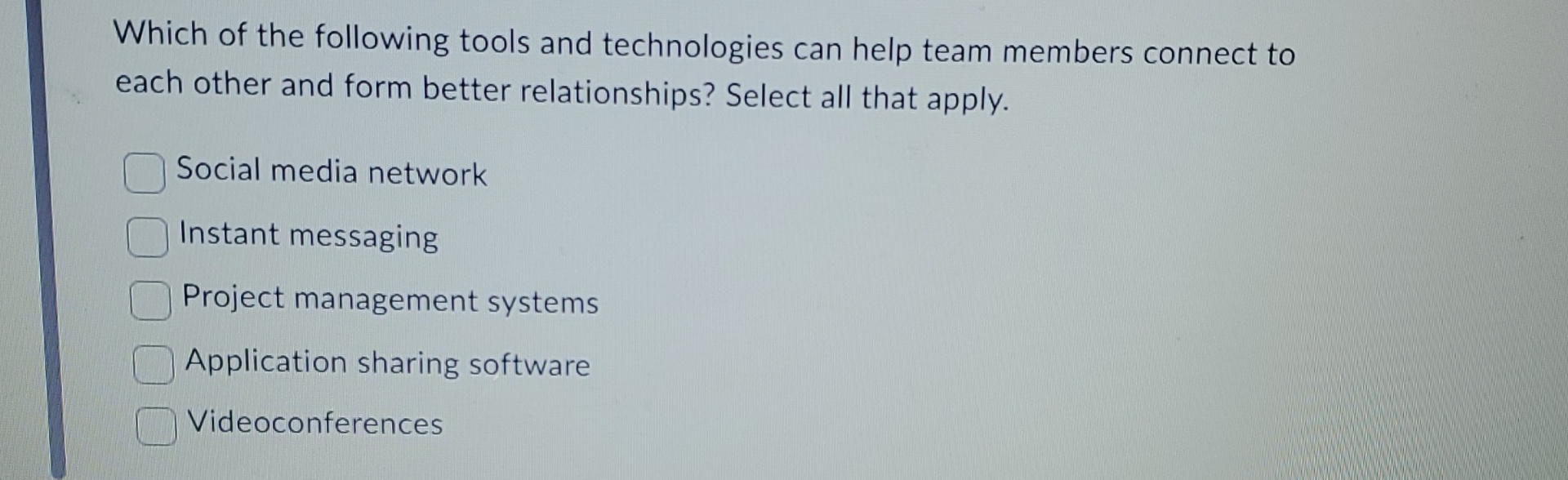 Solved Which of the following tools and technologies can | Chegg.com