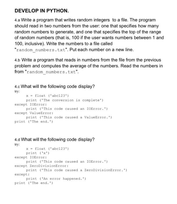 Solved DEVELOP IN PYTHON. 4.a Write a program that writes | Chegg.com