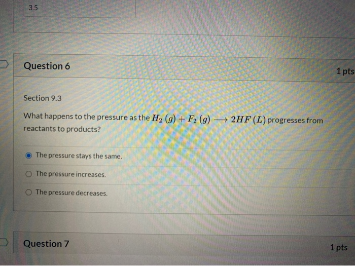 Solved 3.5 Question 6 1 pts Section 9.3 What happens to the | Chegg.com