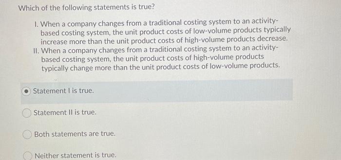 solved-which-of-the-following-statements-is-true-1-when-a-chegg