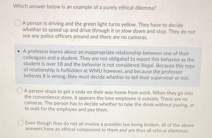 Solved Which answer below is an example of a purely ethical | Chegg.com