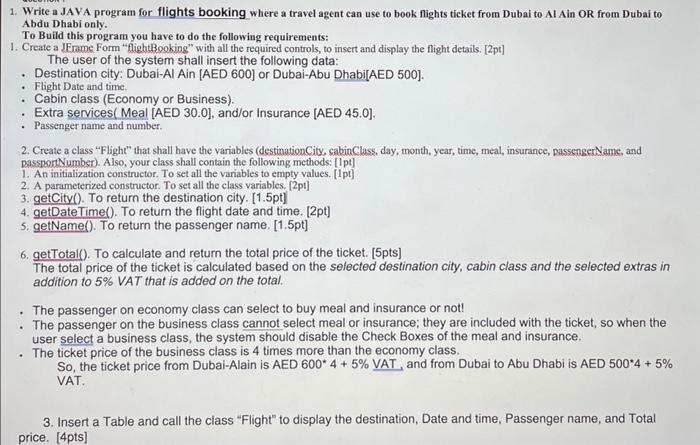 Solved QUESTION Write JAYA program for flights booking where | Chegg.com