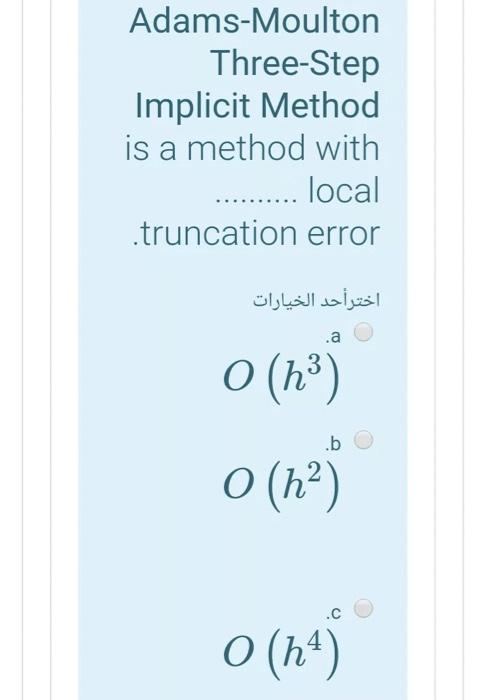 Solved Adams-Moulton Three-Step Implicit Method is a method | Chegg.com