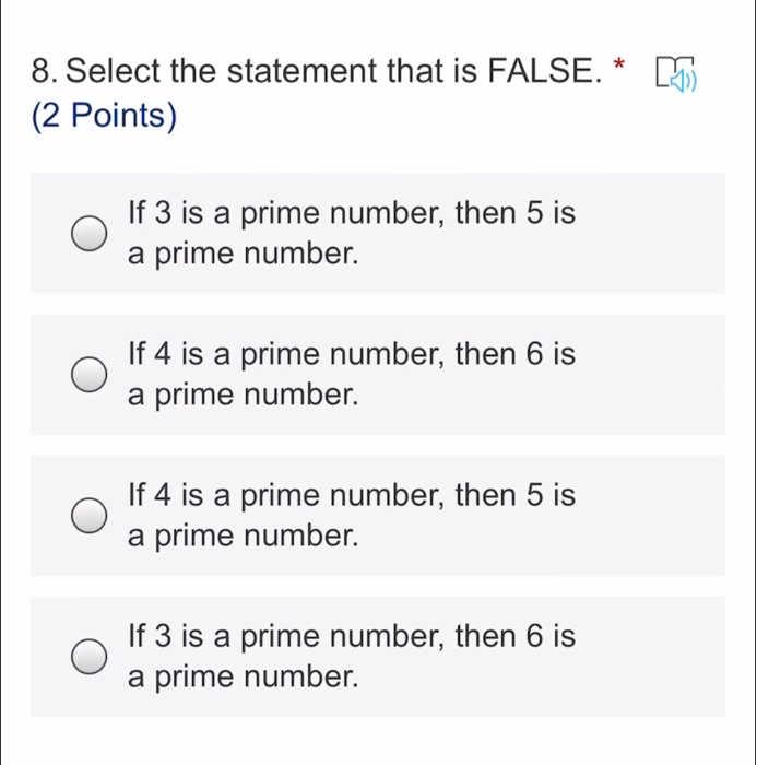 Solved 8. Select the statement that is FALSE. * (2 Points) | Chegg.com