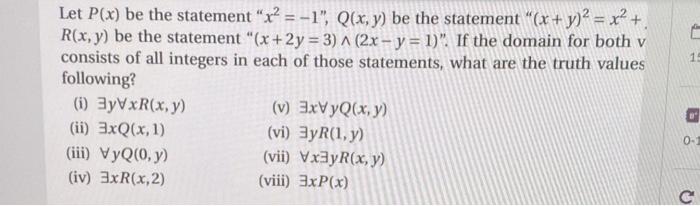 Let P(x) Be The Statement " X2=−1 ", Q(x,y) Be The | Chegg.com