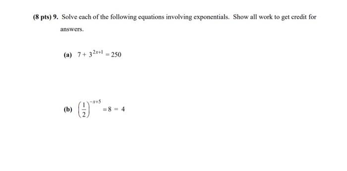 Solved (8 pts) 9. Solve each of the following equations | Chegg.com