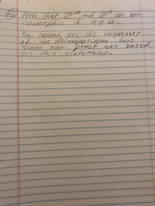 Solved 42 Prove that zand Z are not isomorphic if if ntm. Chegg