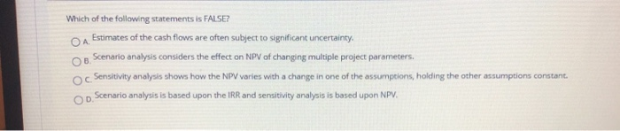 Which One Of The Following Statements About Estimates Is False
