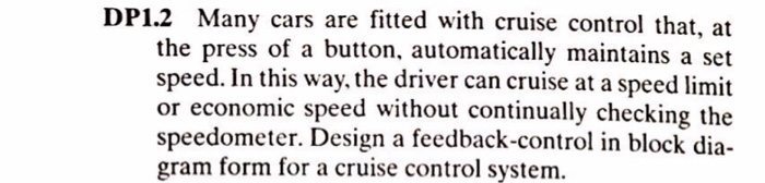 Solved Dp1 2 Many Cars Are Fitted With Cruise Control Tha Chegg Com