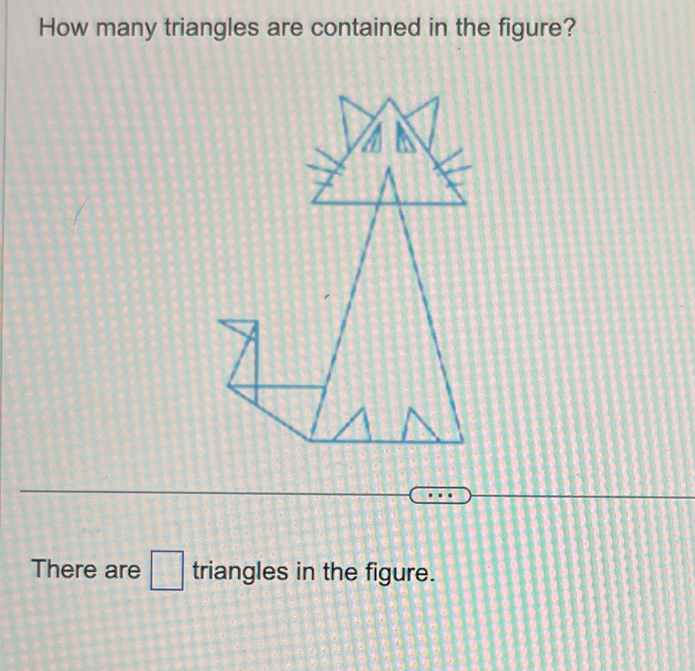 Solved How many triangles are contained in the figure?There | Chegg.com