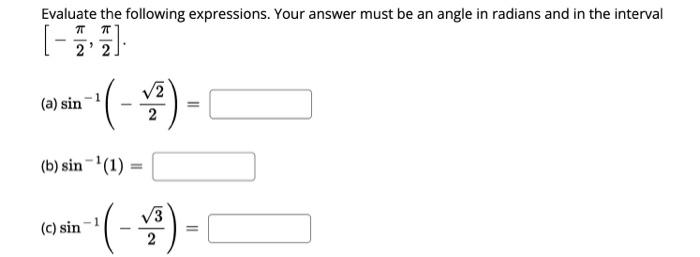 Solved Evaluate the following expressions. Your answer must | Chegg.com