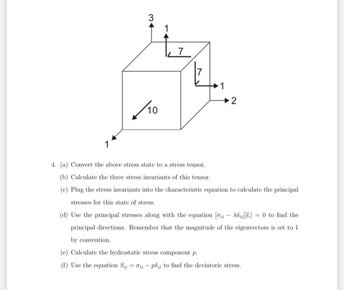 Solved 4. (a) Convert the above stress state to a stress | Chegg.com