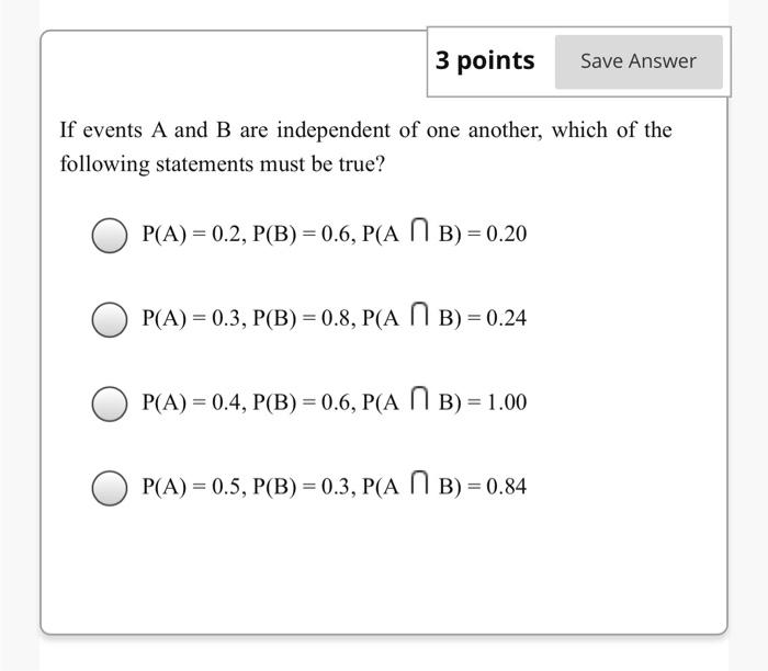 Solved 3 points Save Answer If events A and B are | Chegg.com