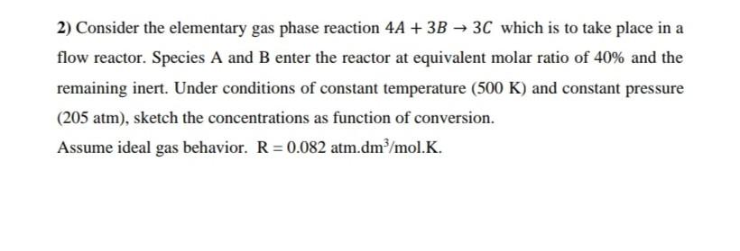 Solved 2) Consider the elementary gas phase reaction | Chegg.com