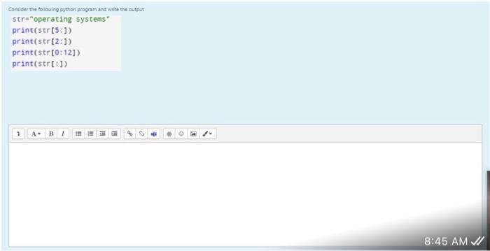 Solved Consider the following Python program and write the | Chegg.com
