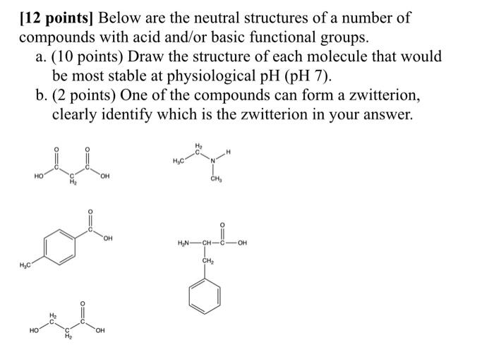 Solved [12 points) Below are the neutral structures of a | Chegg.com