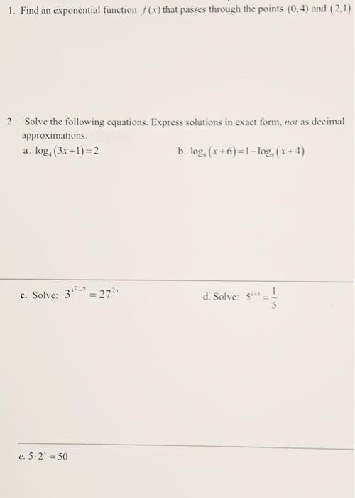 Solved 1. Find an exponential function f(x) that passes | Chegg.com
