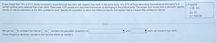 Solved It was stated that 74% of 2111 adjits surveyed in a | Chegg.com