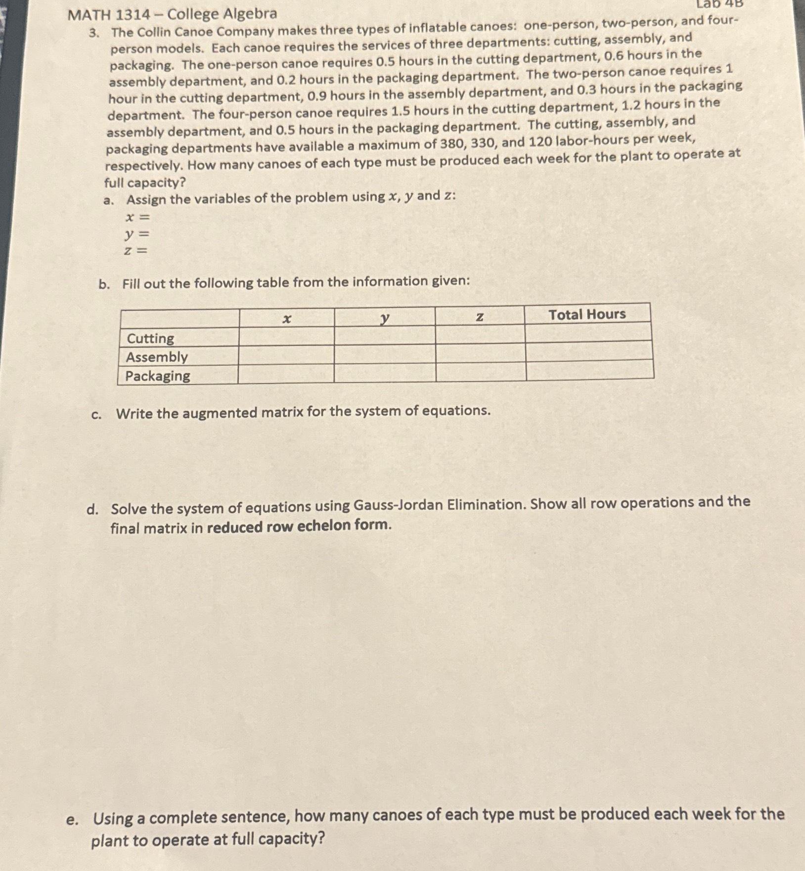 Solved MATH 1314College Algebra3. ﻿The Collin Canoe Company