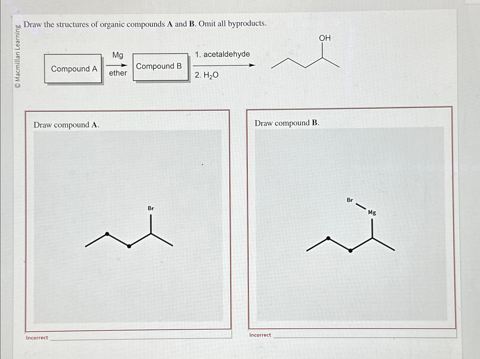 Draw The Structures Of Organic Compounds A And B. | Chegg.com