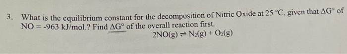 Solved 3. What is the equilibrium constant for the | Chegg.com