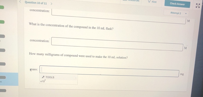 Solved Question 10 of 11 > Attempt 2 An unknown amount of a | Chegg.com