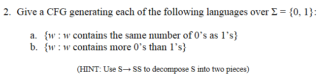 Solved Give a context-free grammar generating the following | Chegg.com
