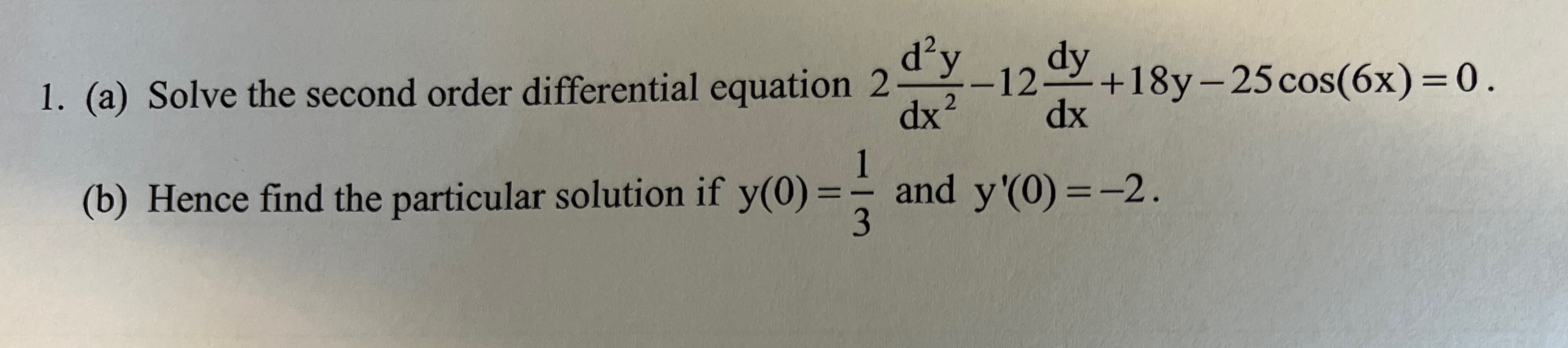 Solved (a) ﻿Solve the second order differential equation | Chegg.com