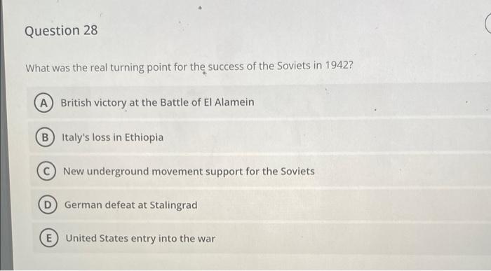 Solved Question 28 What was the real turning point for the | Chegg.com