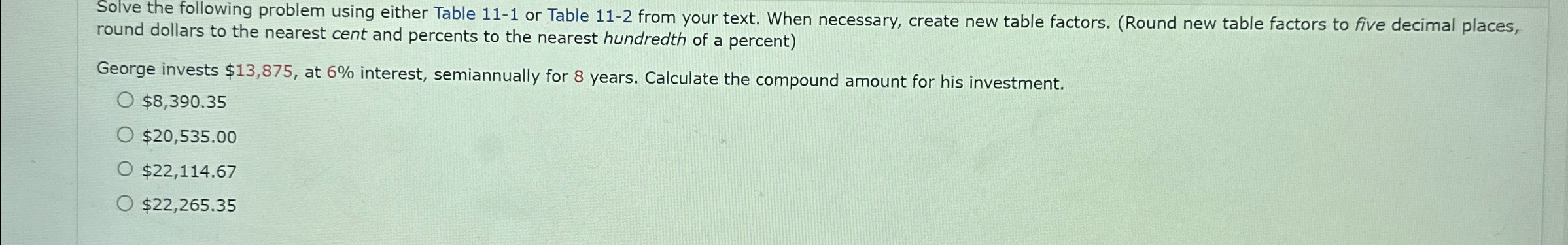 Solved Solve the following problem using either Table 11-1 | Chegg.com