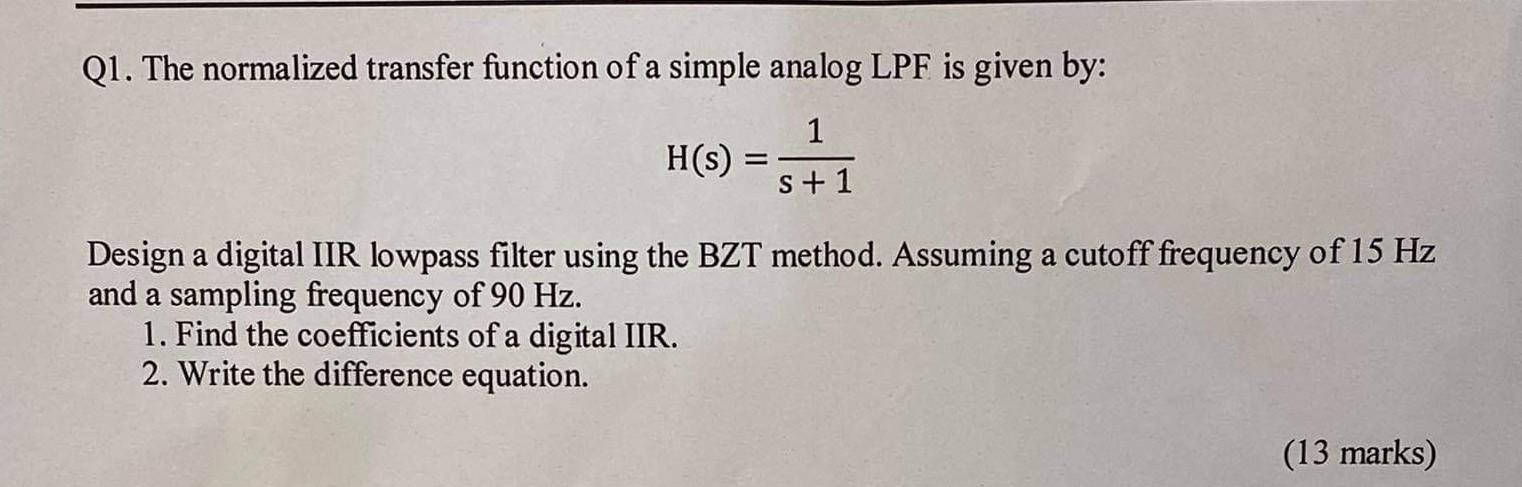 Solved Q1. The normalized transfer function of a simple | Chegg.com