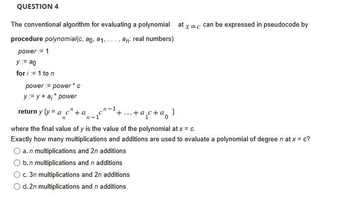Solved The conventional algorithm for evaluating a | Chegg.com