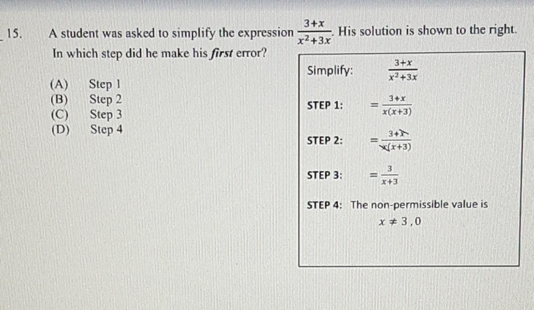 Solved 3+x 15. A student was asked to simplify the | Chegg.com