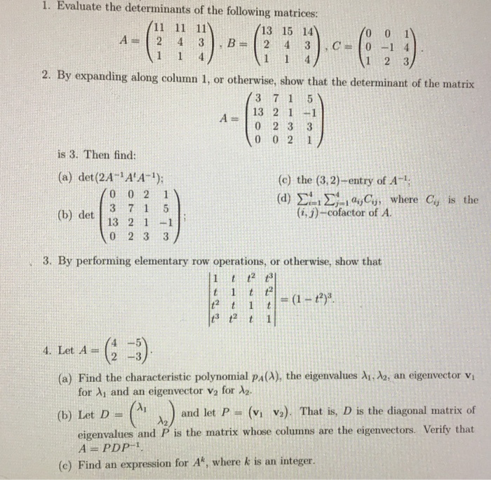 Solved 1 Evaluate The Determinants Of The Following