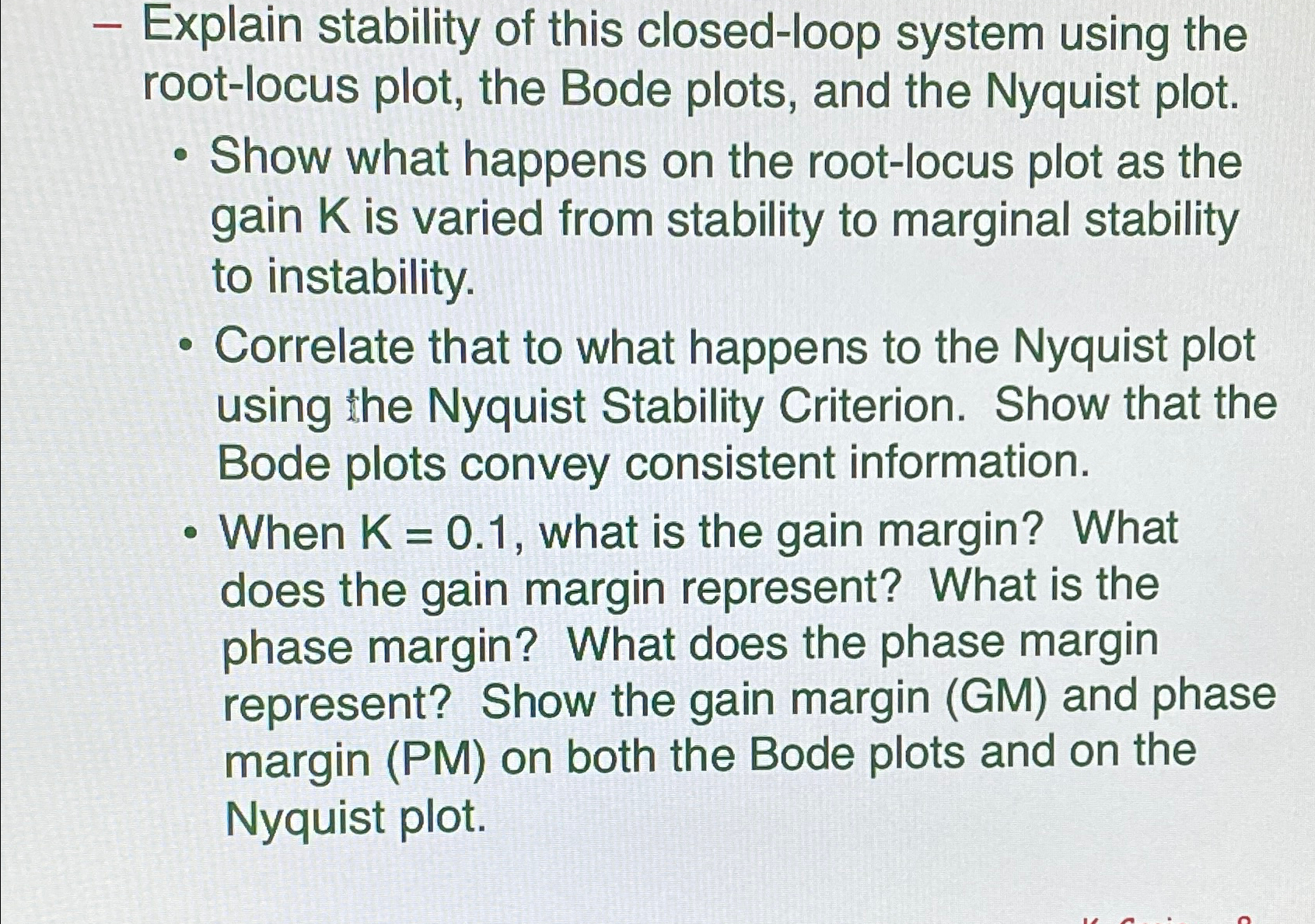 Solved Explain stability of this closed-loop system using | Chegg.com