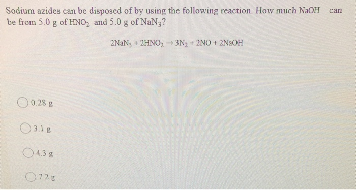 Solved can Sodium azides can be disposed of by using the | Chegg.com