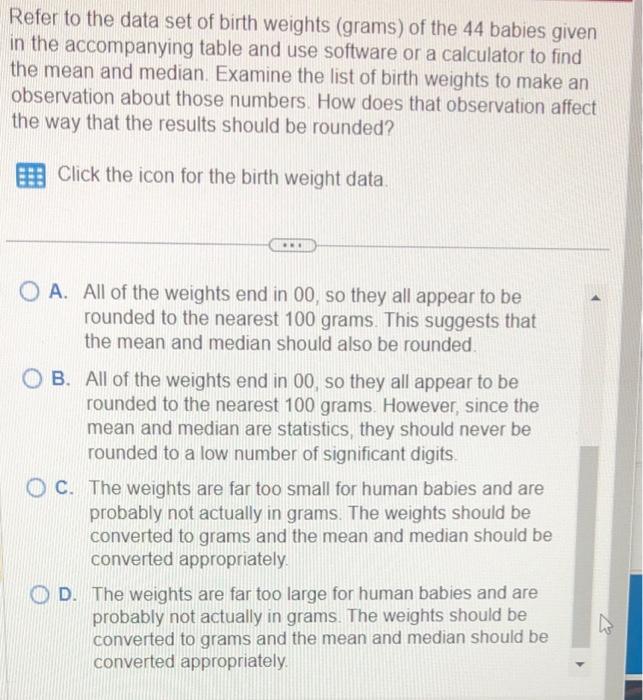 Solved Birth Weights (grams) Refer to the data set of birth | Chegg.com