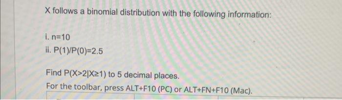 Solved X follows a binomial distribution with the following | Chegg.com