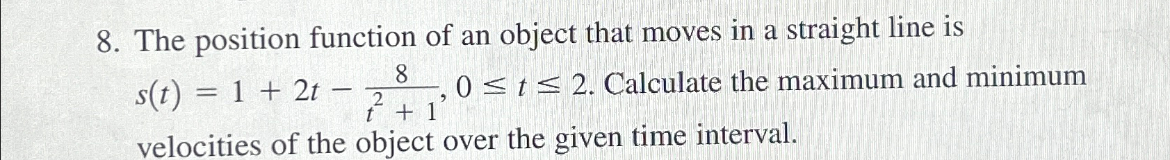 Solved The position function of an object that moves in a | Chegg.com
