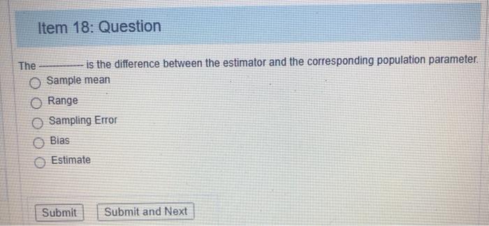 Solved Item 18: Question The is the difference between the | Chegg.com